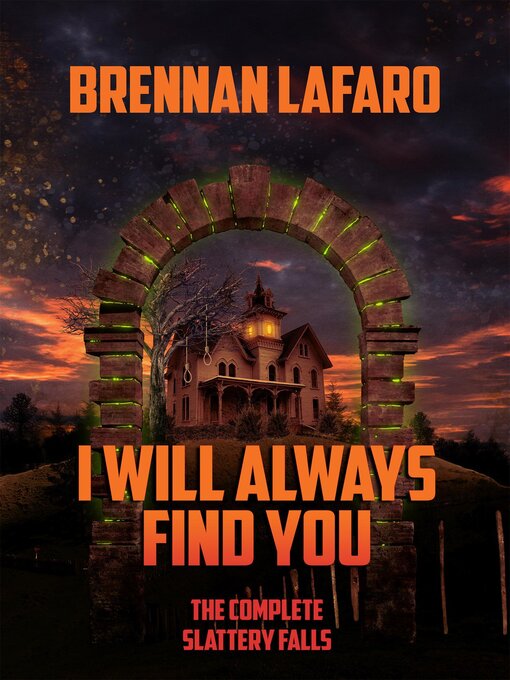 Title details for I Will Always Find You by Brennan LaFaro - Available